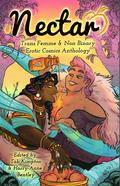 Nectar: Trans Femme & Non Binary Erotic Comics Anthology by Jey Pawelik