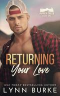 Returning Your Love (Pippen Creek #1) by Lynn Burke