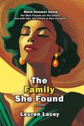 The Family She Found (Black Summer Island Series #2) by Lauren Lacey
