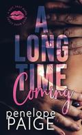 A Long Time Coming by Penelope Paige