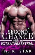 Second Chance with an Extraterrestrial (Starbound Mates Saga #2) by N.R. Star