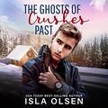 The Ghosts of Crushes Past by Nick J. Russo