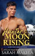 Hunter's Moon Rising: Shifter Romance by Sarah Mäkelä