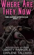 Where Are They Now RGMC Books 1-4 by Liberty Parker, Darlene Tallman
