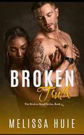 Broken Truth: Book 5 in The Broken Road by Melissa Huie
