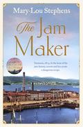 The Jam Maker by Mary-Lou Stephens