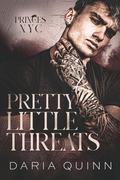 Pretty Little Threats by Daria Quinn