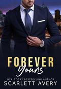 Forever Yours by Scarlett Avery