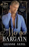 The Merger Bargain: Tendered Vows by LizAnne Axtel