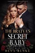 The Bratva’s Secret Baby by Deva Blake