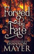 Forged by Fate (The Alpha Territories #7) by Shannon Mayer