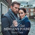 Love Lost, Love Found: European Love Found Post Divorce by Emily Clark