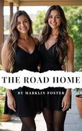 The Road Home by Marklin Foster