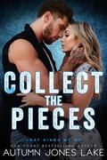 Collect the Pieces (Lost Kings MC #25) by Autumn Jones Lake