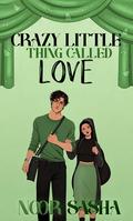 Crazy Little Thing Called Love by Noor Sasha