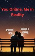 You Online, Me in Reality by Mr. Jaeho