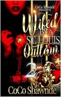 Wifed by a St. Louis 2 by Coco Shawnde