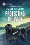Protecting the Pack (Protectors at K-9 Ranch #4) by Julie Miller