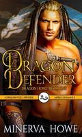 Dragon Defender by Minerva Howe