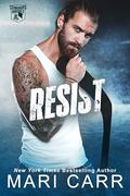 Resist (Stingrays Hockey #2) by Mari Carr