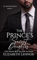 The Prince's Secret Daughter by Elizabeth Lennox