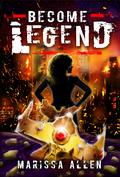 Become Legend (The Blood Regent #3) by Marissa Allen
