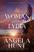 The Woman from Lydia (The Emissaries #1) by Angela Elwell Hunt