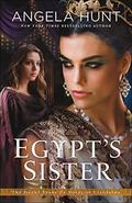 Egypt's Sister: A Novel of Cleopatra by Angela Elwell Hunt