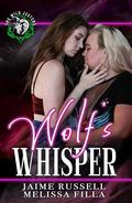 Wolf's Whisper: The Wild Jesters MC by Jaime Russell