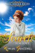 The Search for Love by Rowan Gracemill