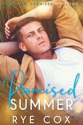 Promised Summer (Promises, Promises #2) by Rye Cox