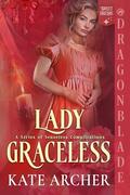 Lady Graceless by Kate Archer