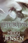 Retribution by Megg Jensen