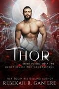 Thor (Speed Dating with the Denizens of the Underworld #9) by Rebekah R. Ganiere