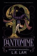 Pantomime (Micah Grey #1) by L.R. Lam