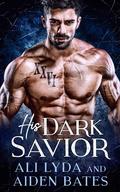 His Dark Savior by Ali Lyda, Aiden Bates