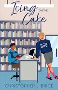 Icing on the Cake (The Barracudas #1) by Christopher J. Brice