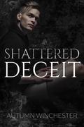 Shattered Deceit (Deceit #2) by Autumn Winchester
