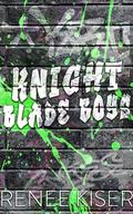 Knight Blade Boys: An MM Fencing Romance by Renee Kiser