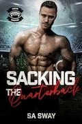 Sacking the Quarterback by S.A. Sway