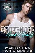 Broken Ice, Mended Hearts (Bethesda Barracudas Hockey #5) by Joshua Harwood