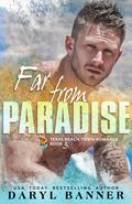 Far from Paradise by Daryl Banner