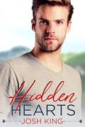 Hidden Hearts: A Sweet MM Small Town Romance (Sunrise Bay #2) by Josh King