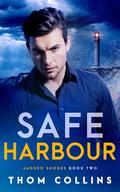 Safe Harbour (Jagged Shores #2) by Thom Collins