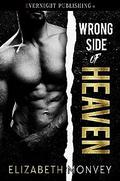 Wrong Side of Heaven by Elizabeth Monvey