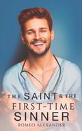 The Saint and the First-Time Sinner by Romeo Alexander
