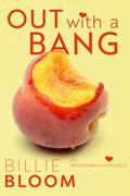 Out With A Bang by Billie Bloom