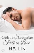 Christian & Sebastian Fall in Love by H.B. Lin