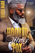 HOOKED ON A SILVER FOX: A FULL STANDALONE NOVEL by Kandie Marie