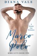 Marco Polo (Kirk Guys #1) by Diana Vale